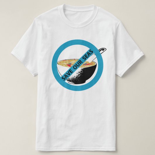 我が救海ではフカヒレのスープを禁止 Tシャツ (デザイン正面)