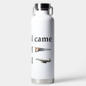 我は来たり、見たり、… ウォーターボトル (正面)