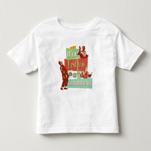 我らしく祝おう、フェスティバス トドラーTシャツ (正面)