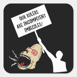 我らの支配者は無能な人間だ スクエアシール