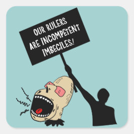 我らの支配者は無能な人間だ スクエアシール