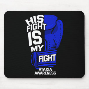 戦いは私の戦いアタキシア運動障害の戦士 マウスパッド