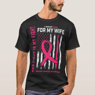 戦いは私の戦い私の衣服ピンクの妻の乳がんF Tシャツ