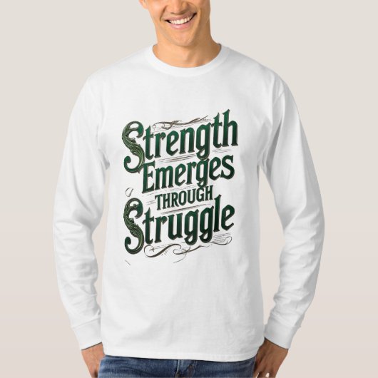 戦いを通して強さが現れる Tシャツ (正面)