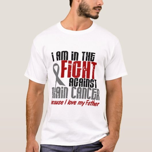 戦い1の父の脳腫瘍 Tシャツ (正面)