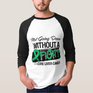 戦い-肝臓癌なしではダウン状態になりません Tシャツ