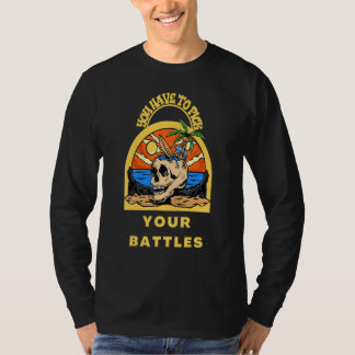 戦うべき場所を選べ ドクロ Tシャツ