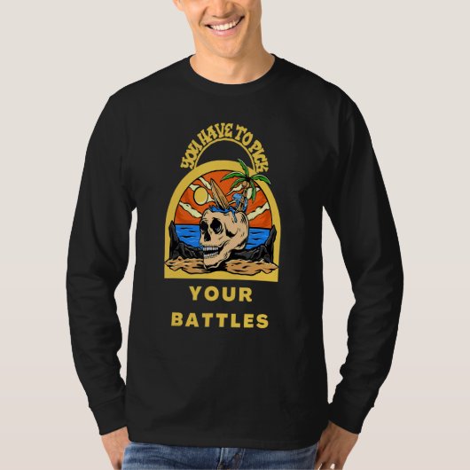 戦うべき場所を選べ ドクロ Tシャツ (正面)