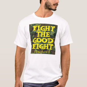 戦う良い戦い、クリスチャンTシャツ、1ティム6:12 Tシャツ