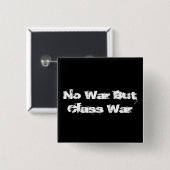 "戦争しかし階級闘争"ボタン無し 缶バッジ (正面&裏面)