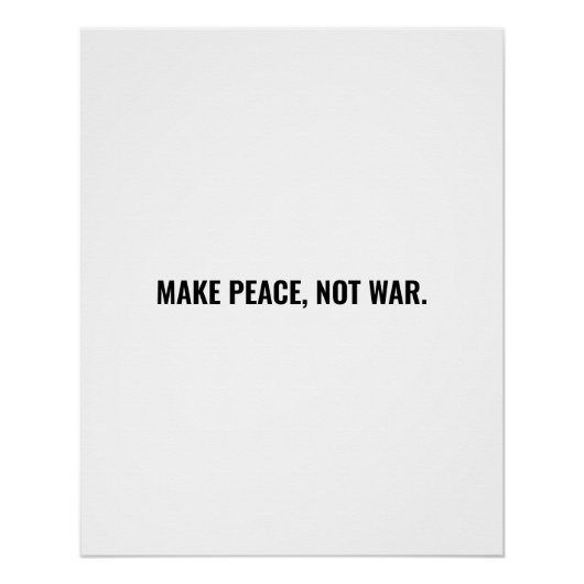 戦争ではなく平和を白い黒のミニマルカスタム主義 ポスター (正面)