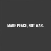 戦争ではなく平和を白黒文字 シール (正面)
