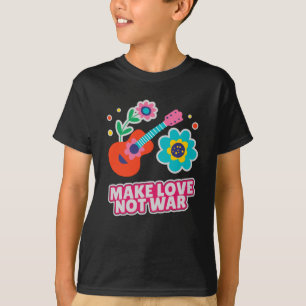戦争ではなく愛を作る Tシャツ
