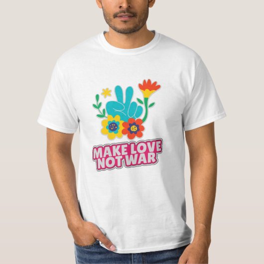 戦争ではなく愛を作る Tシャツ (正面)