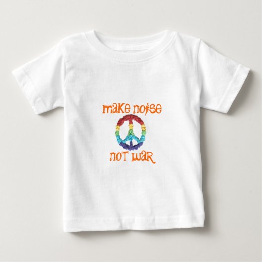 戦争ではなく騒音を　Tシャツ ベビーTシャツ (正面)
