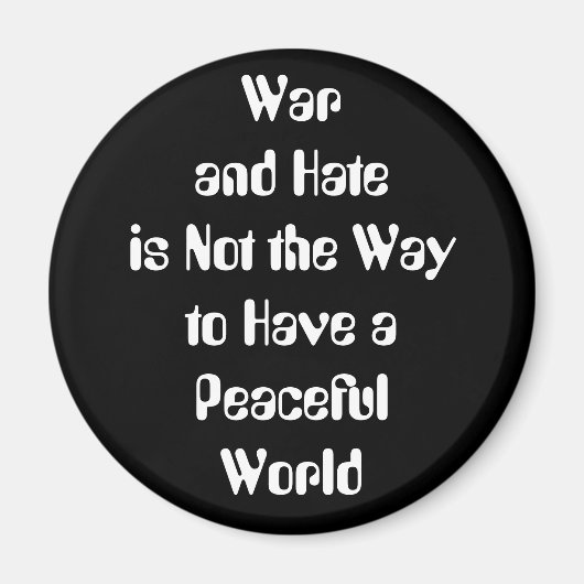 戦争と憎しみと平和 マグネット (正面)