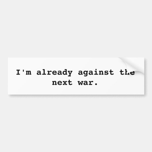戦争に対して バンパーステッカー (正面)