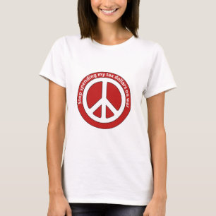 戦争に私の税ドルを使う停止 Tシャツ