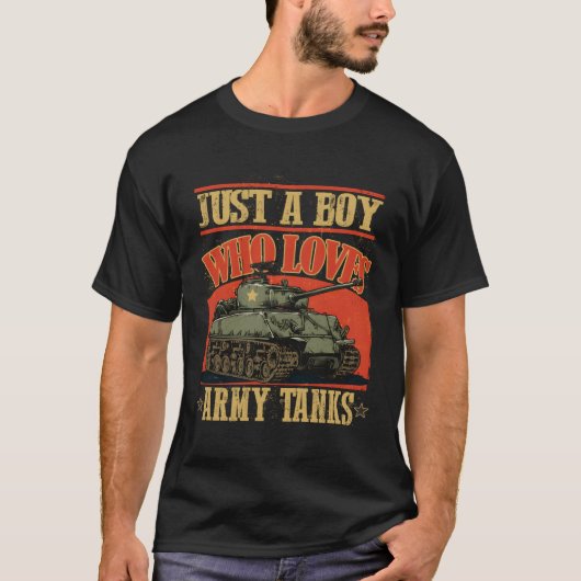 戦争の戦車を愛する人Just A Army Tanks A World War 2 Sher Tan Tシャツ (正面)