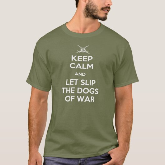戦争の犬たち、落ち着いて Tシャツ (正面)