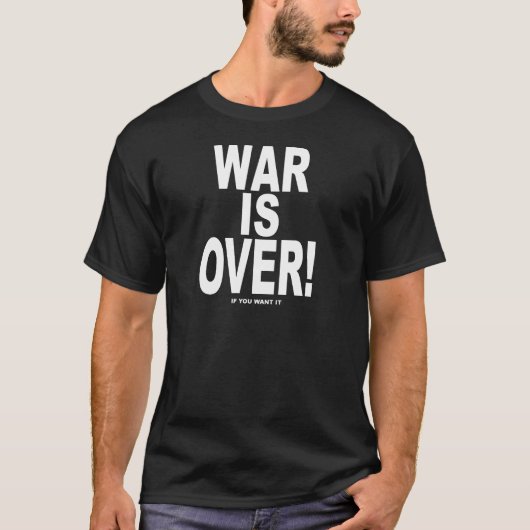 戦争はもうもし望み通りだ Tシャツ (正面)