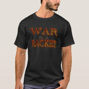 戦争はラケット-反戦争の黒い火です Tシャツ