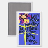 戦争は健全ではない。 マグネット (正面/裏面)