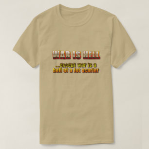 戦争は地獄だ Tシャツ