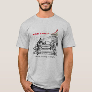 戦争は大騒ぎだ Tシャツ