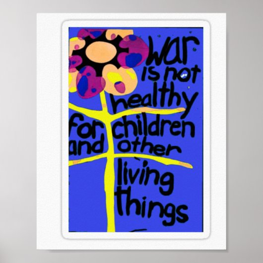 戦争は子どもには健康ではない ポスター (正面)