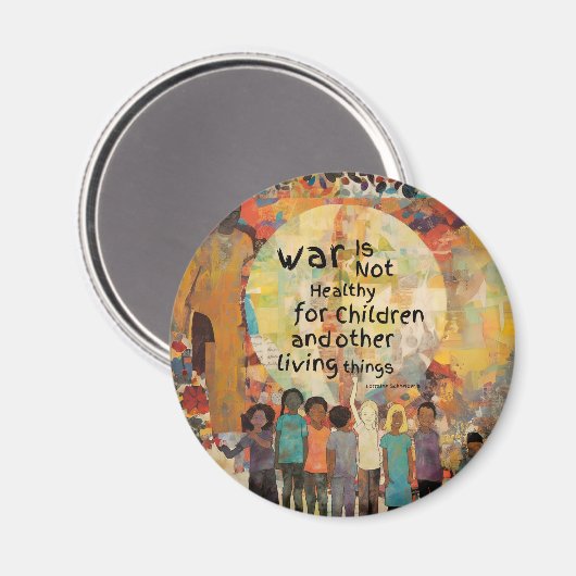 戦争は子どもの引用文には不健全 マグネット (正面/裏面)