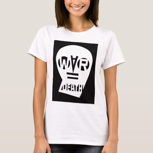 戦争は死に匹敵します Tシャツ (正面)