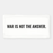 戦争は白い黒い文字アンチ戦争の答えではない 横断幕 (横)