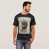 戦争より人道 – 反世界大戦抗議アート シ Tシャツ (正面フル)