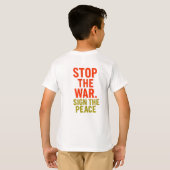 戦争を止めろ。平和に署名せよ Tシャツ (裏面フル)