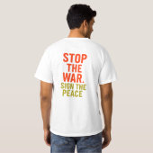 戦争を止めろ。平和に署名せよ Tシャツ (裏面フル)