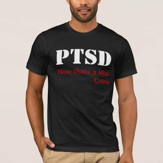 戦争犯罪があるのでPTSD Tシャツ (正面)