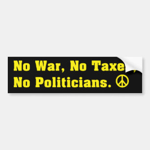 戦争税かPoliticansの平和バンパーステッカー無し バンパーステッカー