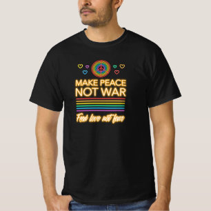 戦争T型ではなく平和にする Tシャツ