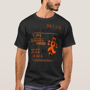 戦士の多発性硬化症を過小評価しない Tシャツ