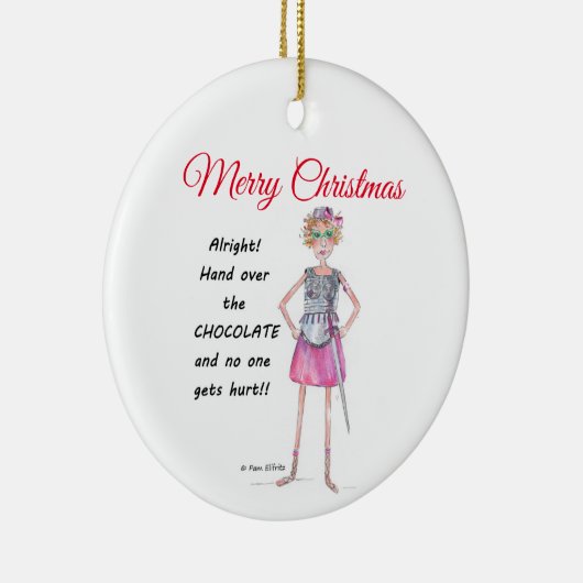 戦士の女性はチョコレートのスケッチを渡すことを要求 セラミックオーナメント (右)