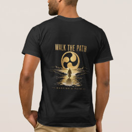 戦士の道 歩め Tシャツ