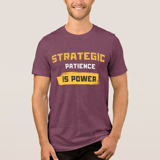 戦略的な忍耐は力なり。哲学的な名言 トライブレンドTシャツ (正面)