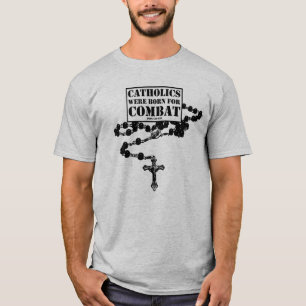 戦闘生まれ用カトリック教徒 Tシャツ