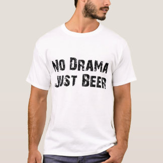 戯曲ちょうどビール無し Tシャツ