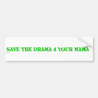 戯曲4をあなたのママ救って下さい バンパーステッカー
