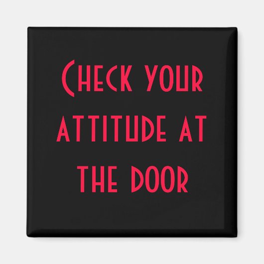 戸口で態度を確認しなさい マグネット (正面)