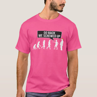 戻って我々を台無しに Tシャツ