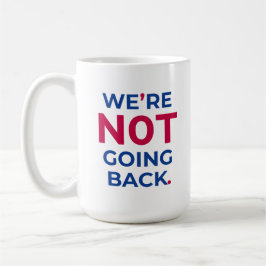 戻らない！マグ コーヒーマグカップ