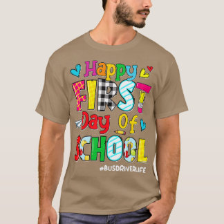 戻る学校バスドライバー生活の幸せな初日 Tシャツ